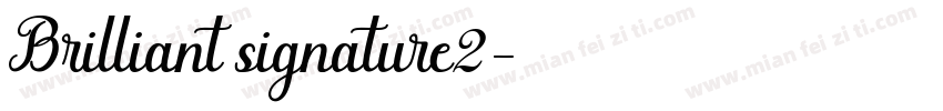 Brilliant signature2字体转换